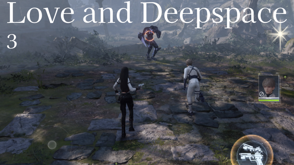 3 Love and Deepspace