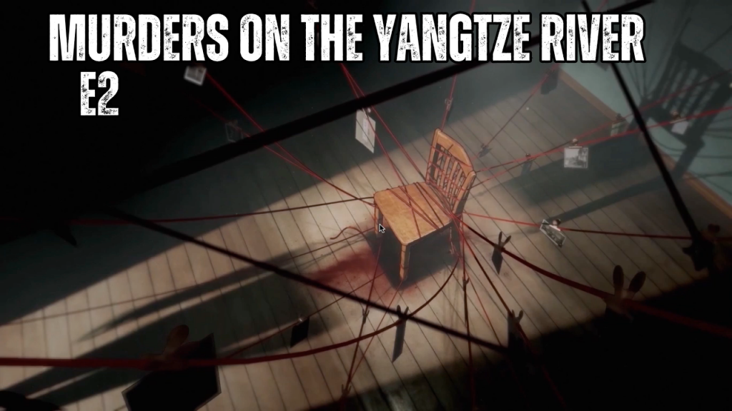 E2 Murders on the Yangtze River