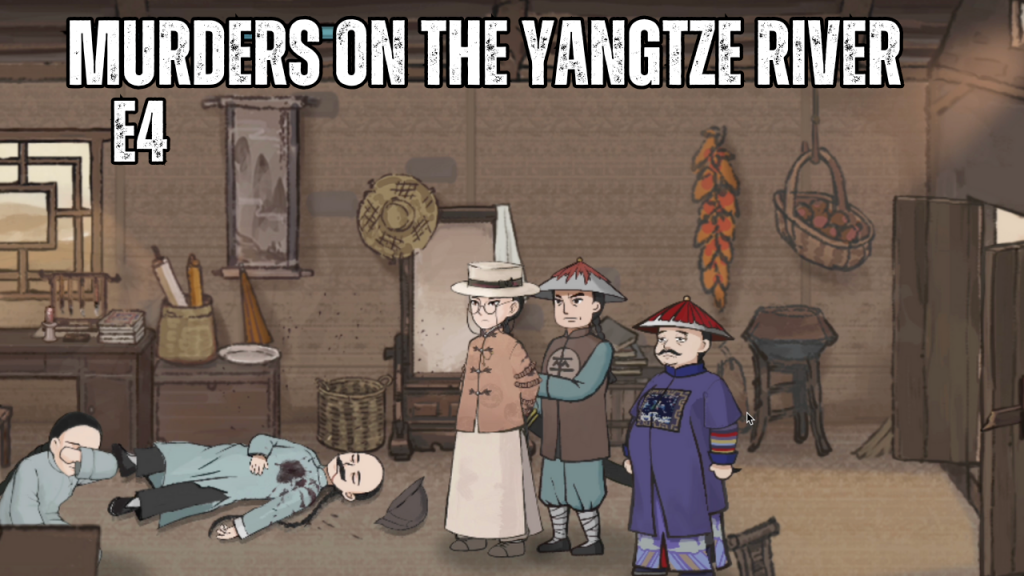 E4 Murders on the Yangtze River