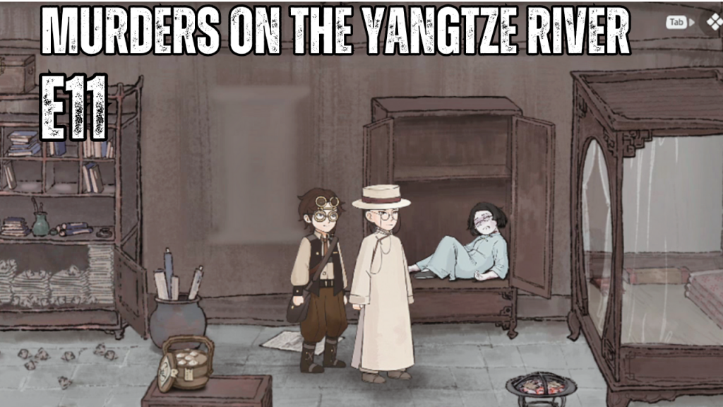 E11 Murders on the Yangtze River